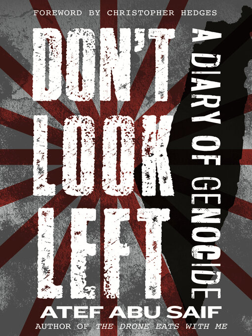 Title details for Don't Look Left by Atef Abu Saif - Available